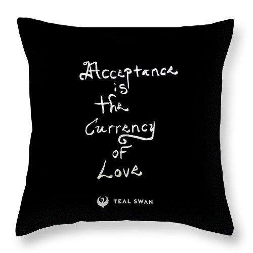 Acceptance Quote - Throw Pillow