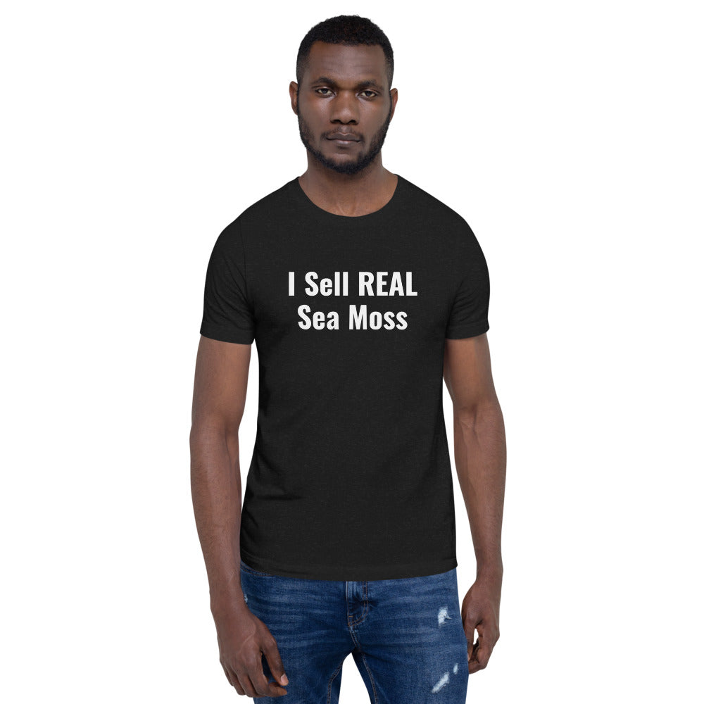 I SELL REAL SEA MOSS T-SHIRT (UNISEX)