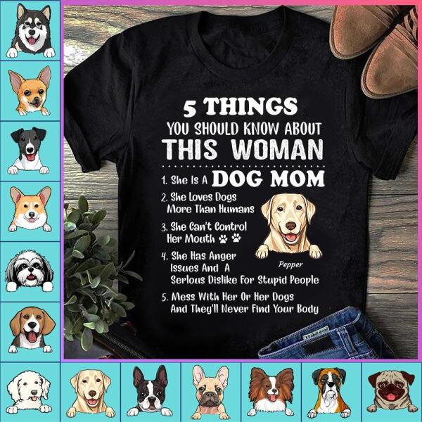 "5 Things You Should Know About This Woman"dog, cat personalized T-shirt