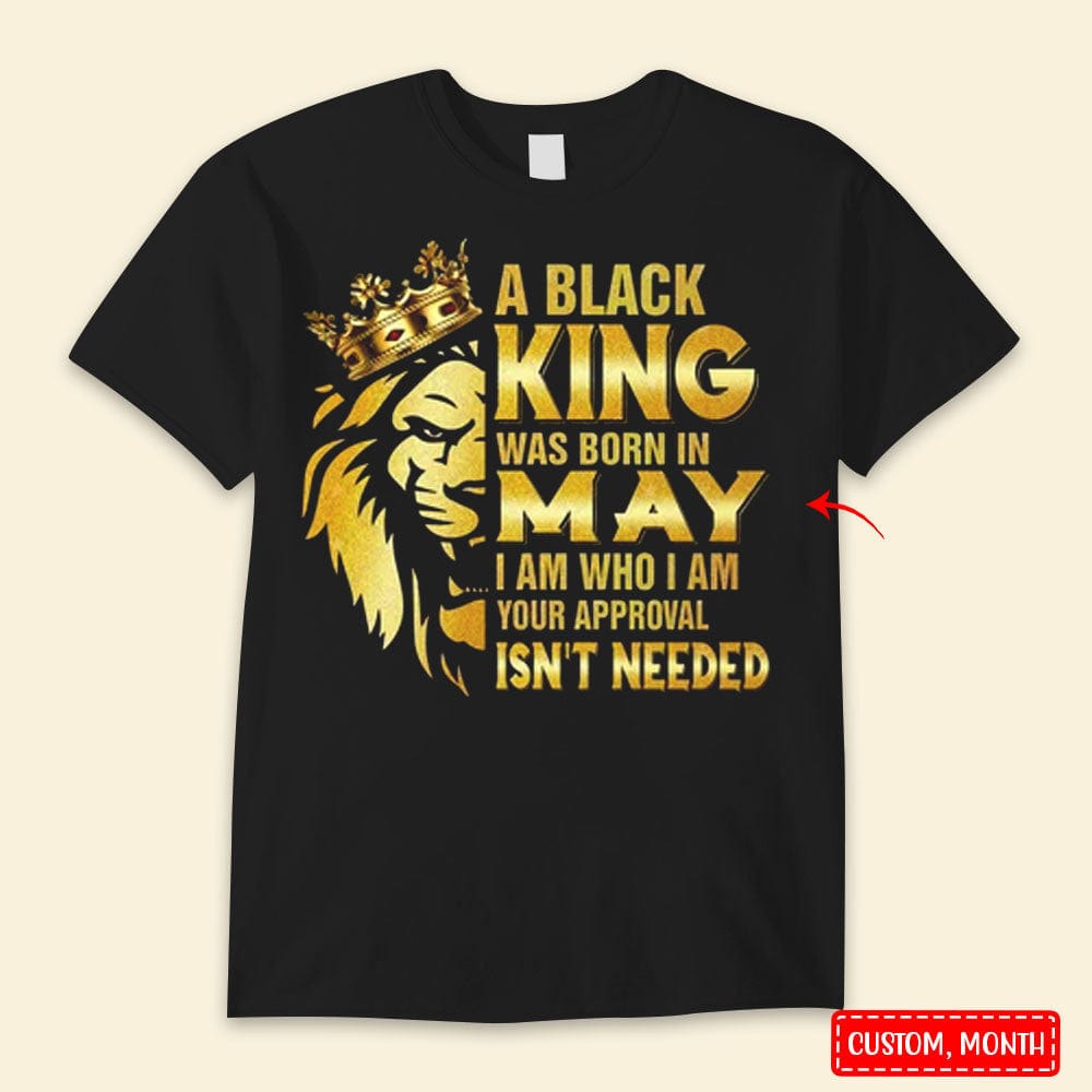 A Black King Was Born In May, Lion Personalized Birthday Shirts