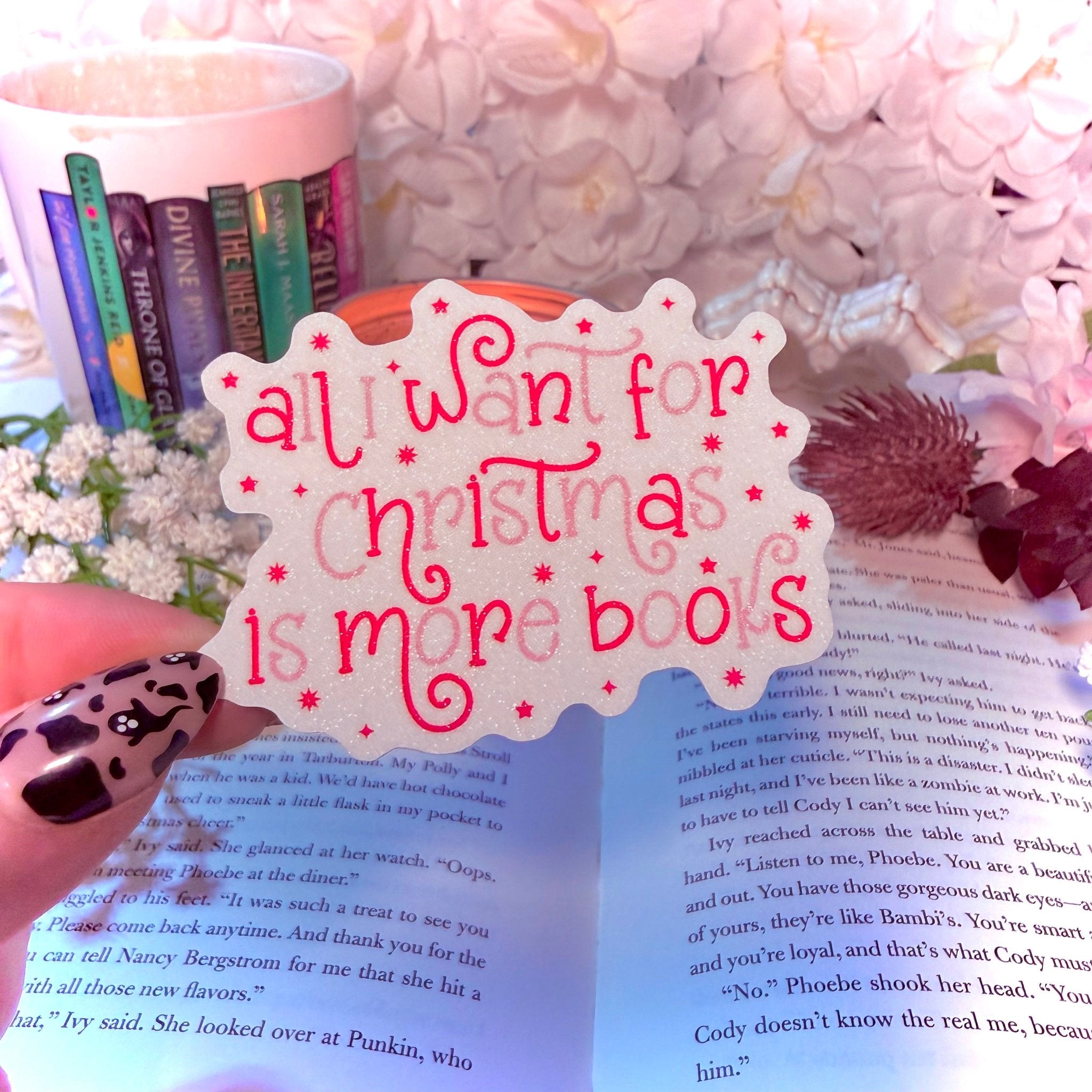 All I Want For Christmas is More Books Snow Sparkle Sticker