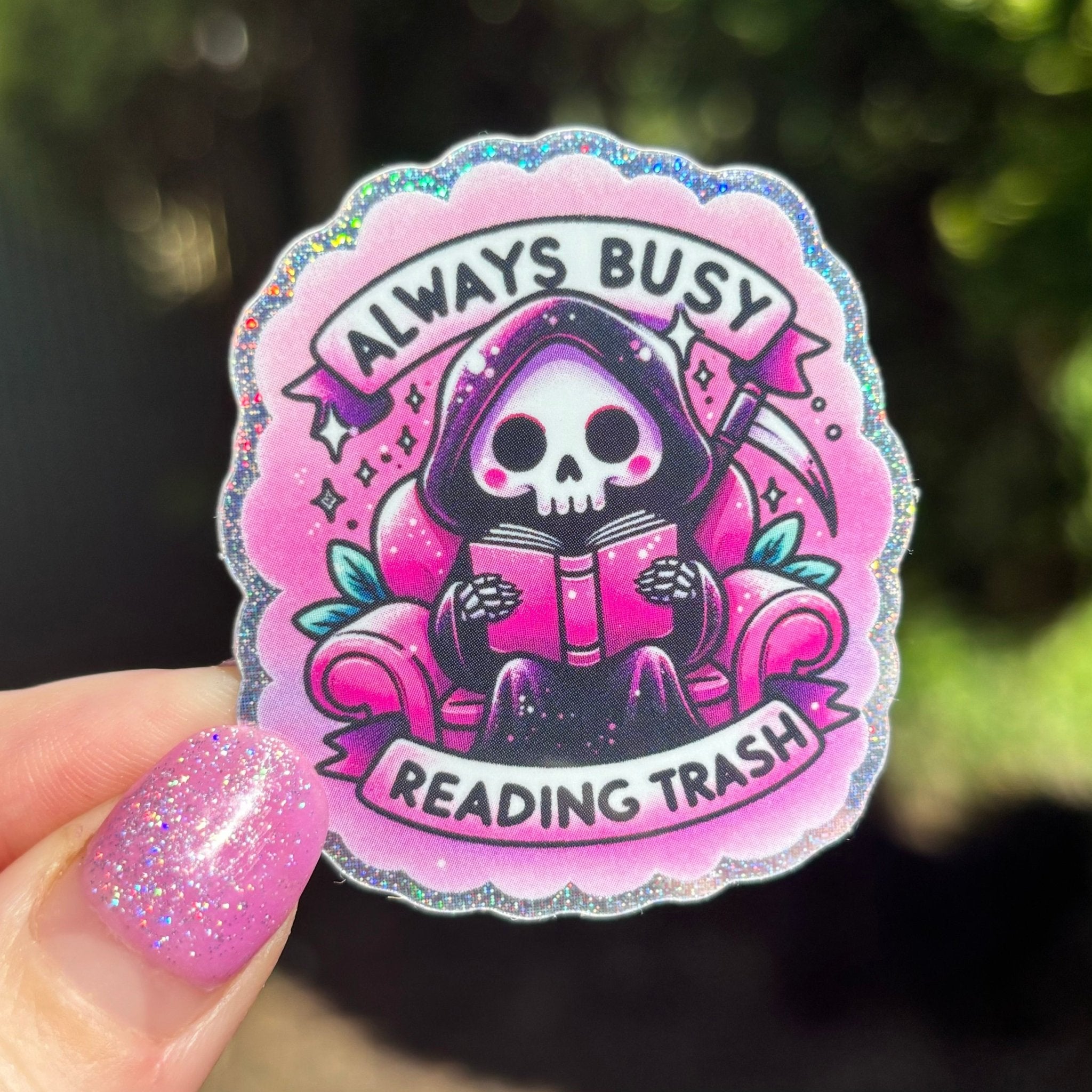 Always Busy Reading Trash Spooky Glitter Sticker