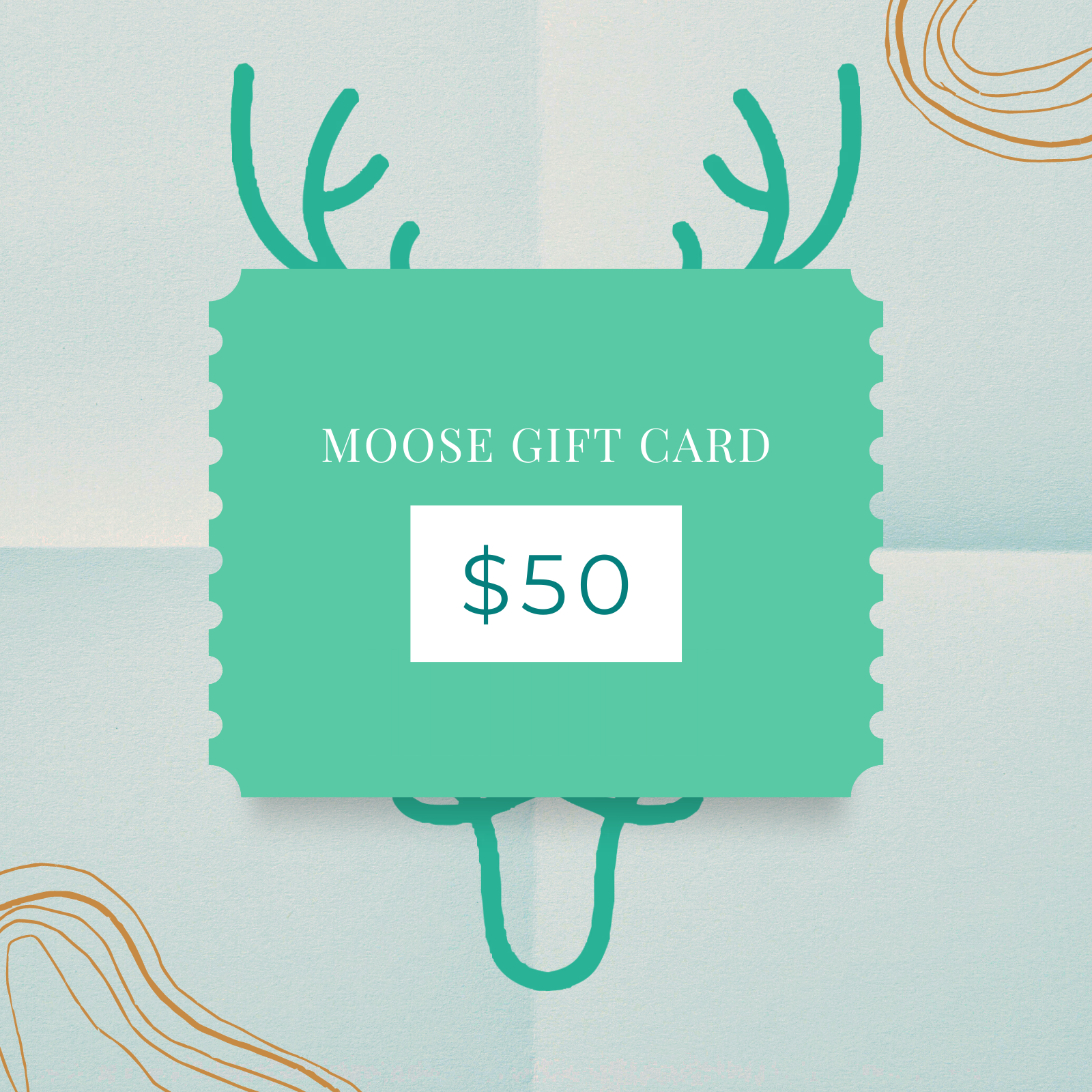 $50 Moose Gift Card