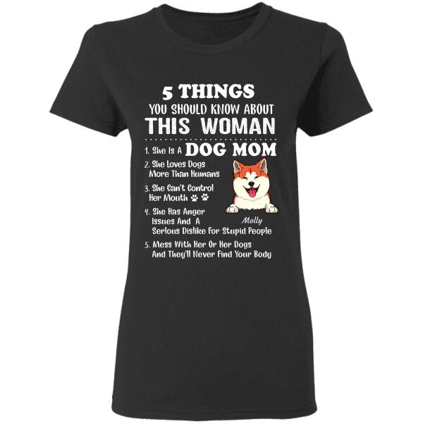 "5 Things You Should Know About This Woman"dog, cat personalized T-shirt