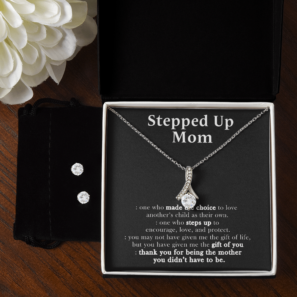 14K White Gold Stepped Up Mom Jewelry Set, To My Stepped Up Mom - One Who Made The Choice To Love,Mother's Day Necklace And Earring for Mom